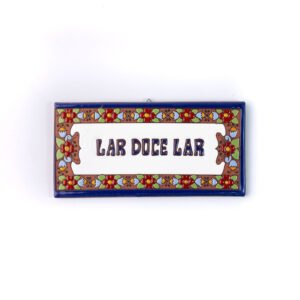 Placa Grande · Lar Doce Lar · Europeu Azul