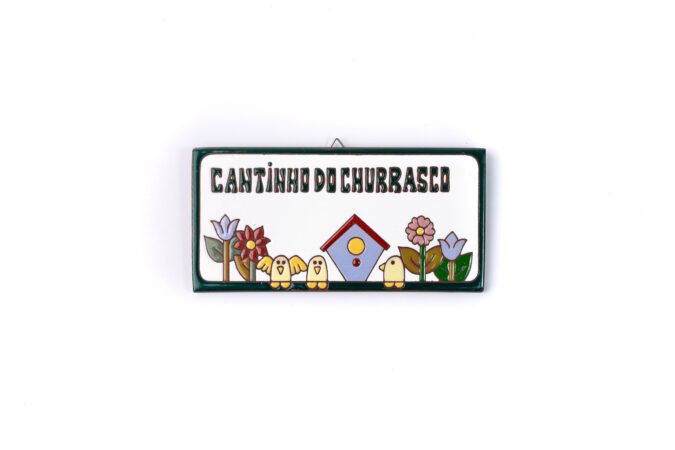 Placa Grande · Cantinho Do Churrasco · Casinha De Pássaros