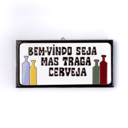 Placa Grande · Bem Vindo Seja Mas Traga Cerveja · Preto