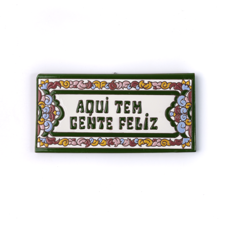 Placa Grande · Aqui Tem Gente Feliz · Italiano Verde