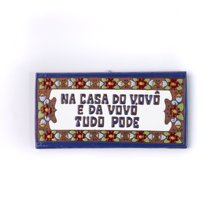 Placa Grande · Na Casa Do Vovô E Da Vovó Tudo Pode · Europeu Azul