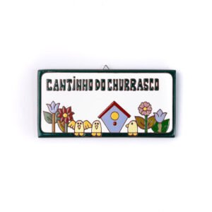 Placa Grande · Cantinho Do Churrasco · Casinha De Pássaros