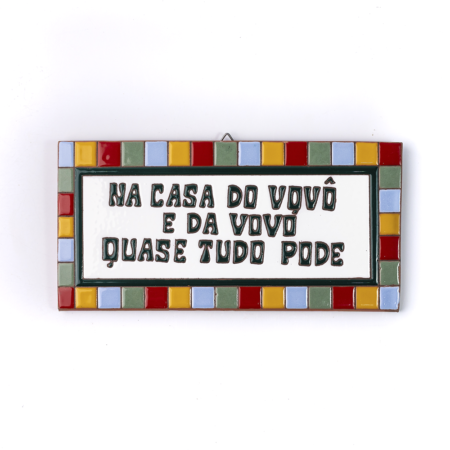 Placa Grande · Na Casa Do Vovô E Da Vovó Quase Tudo Pode · Quadradinho Colorido