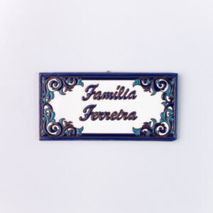 Placa Grande · Família Ferreira