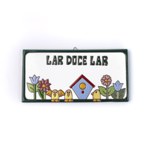Placa Grande · Lar Doce Lar · Casinha De Passarinhos
